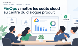 Featured image of post FinOps : mettre les coûts cloud au centre du dialogue produit